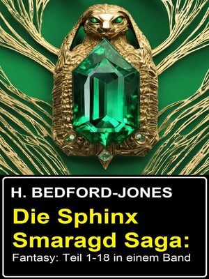 cover image of Die Sphinx Smaragd Saga